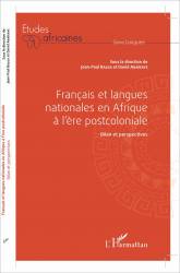 Français et langues nationales en Afrique à l'ère postcoloniale