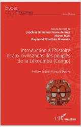 Introduction à l'histoire et aux civilisations des peuples de la Lékoumou (Congo)