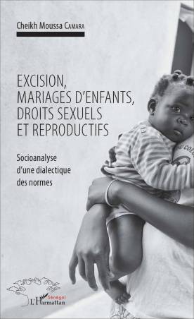 Excision, mariages d'enfants, droits sexuels et reproductifs