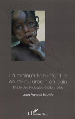 La malnutrition infantile en milieu urbain africain