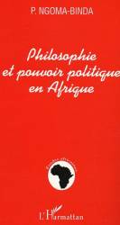 Philosophie et pouvoir politique en Afrique