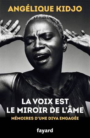 Angélique Kidjo, la voix est le miroir de l’âme - Mémoire d’une diva engagée