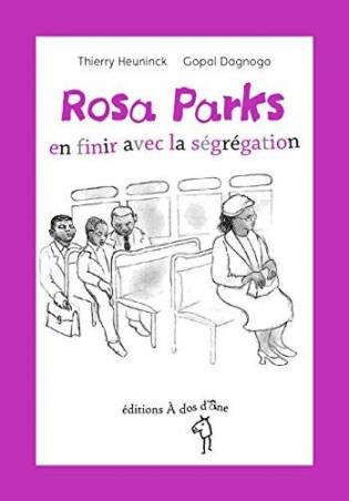 Rosa Parks - en finir avec la ségrégation