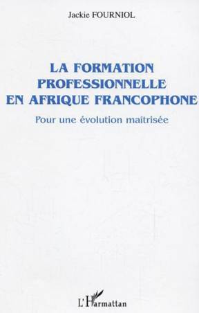 La formation professionnelle en Afrique francophone