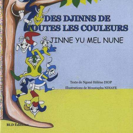 Des djinns de toutes les couleurs - édition français-wolof de Ngoné Hélène Diop et Moustapha Ndiaye