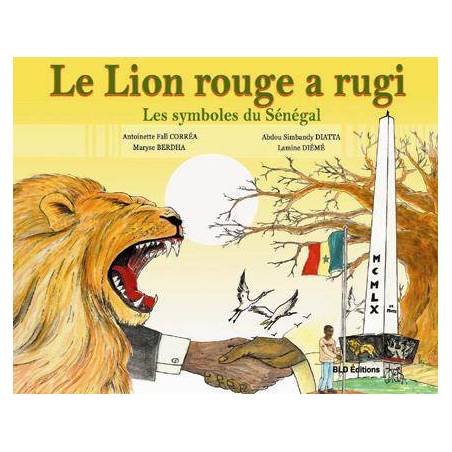 Le Lion rouge a rugi - Les symboles du Sénégal