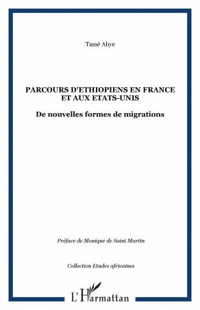 Parcours d'Éthiopiens en France et aux États-Unis