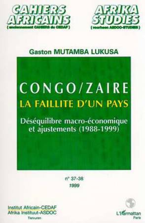 CONGO/ZAÏRE LA FAILLITE D'UN PAYS (n° 37-38)