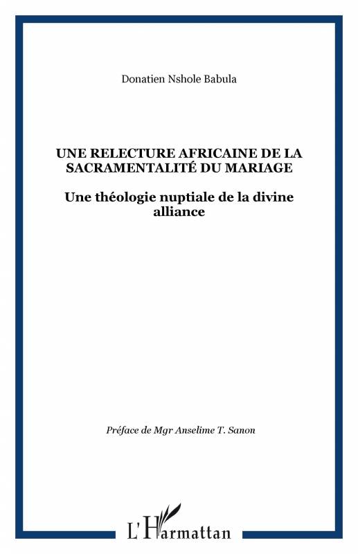 Une relecture africaine de la sacramentalité du mariage