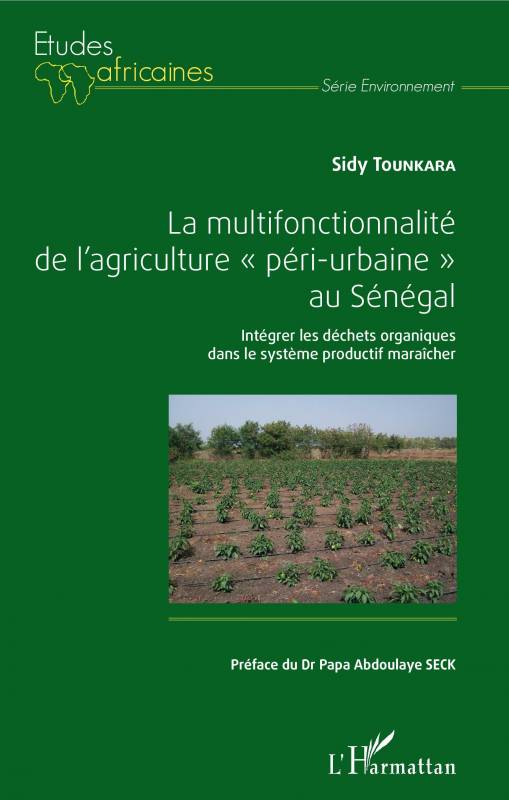 La multifonctionnalité de l'agriculture "péri-urbaine" au Sénégal