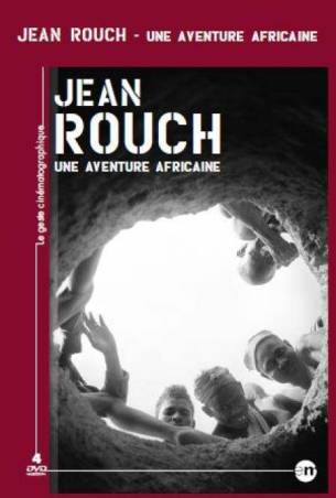 Jean Rouch - Une aventure africaine - 4 DVD