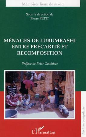 Ménages de Lubumbashi entre précarité et recomposition