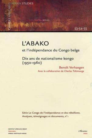 L&#039;Abako et l&#039;indépendance du Congo belge
