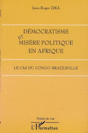 DÉMOCRATISME ET MISÈRE POLITIQUE EN AFRIQUE