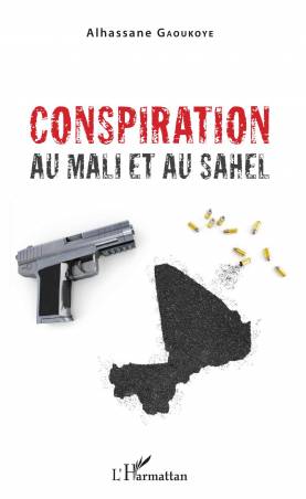Conspiration au mali et au Sahel