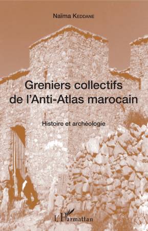 Greniers collectifs de l'Anti-Atlas marocain