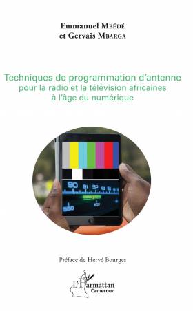Techniques de programmation d'antenne pour la radio et la télévision africaines à l'âge du numérique