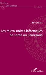 Les micro-unités informelles de santé au Cameroun