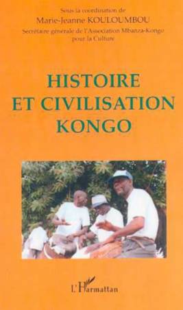 HISTOIRE ET CIVILISATION KONGO