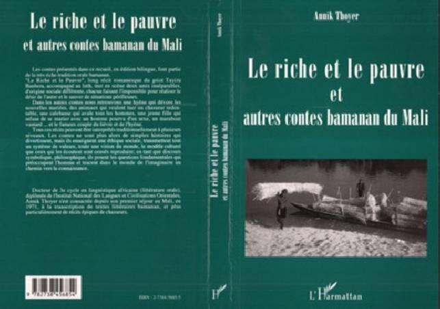Le riche et le pauvre et autres contes Bamanan du Mali