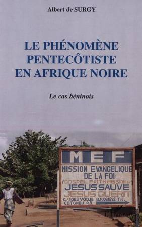 LE PHÉNOMÈNE PENTECÔTISTE EN AFRIQUE NOIRE