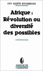 Afrique, révolution ou diversité des possibles