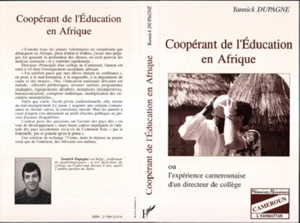 Coopérant de l&#039;éducation en Afrique ou l&#039;expérience camerounaise d&#039;un directeur de collège