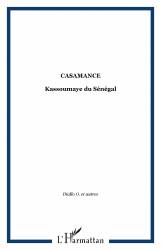 CASAMANCE. Kassoumaye du Sénégal