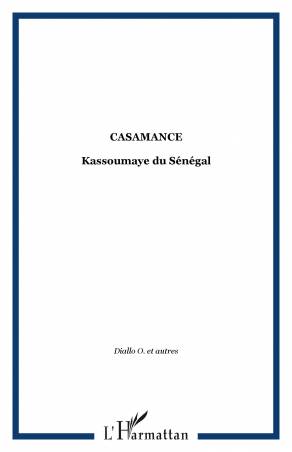 CASAMANCE. Kassoumaye du Sénégal