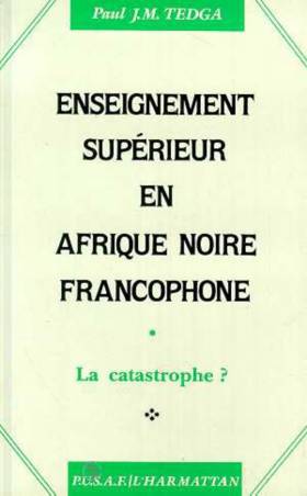 Enseignement supérieur en Afrique Noire francophone