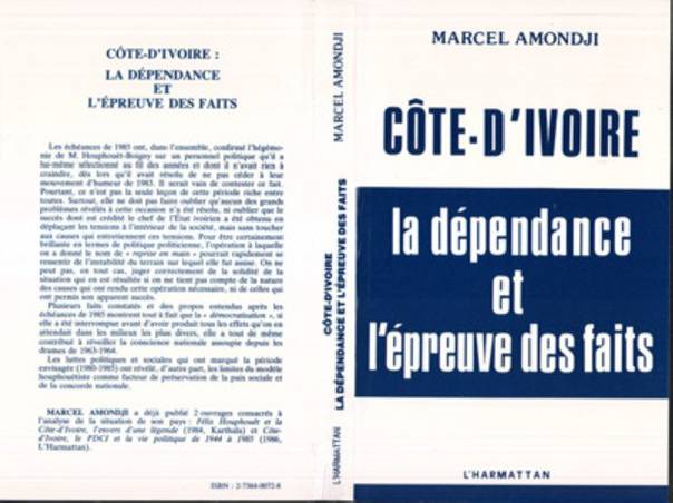 Côte-d&#039;Ivoire : la dépendance et l&#039;épreuve des faits