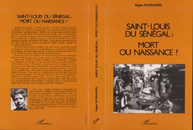 Saint-Louis du Sénégal : Mort ou naissance ?