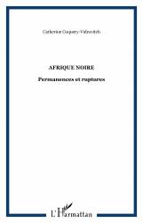 Afrique Noire. Permanences et ruptures