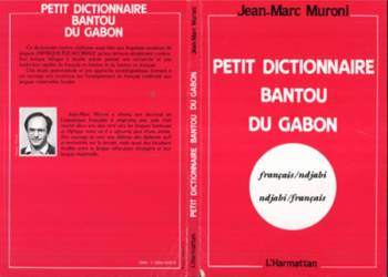 Petit dictionnaire bantou du Gabon