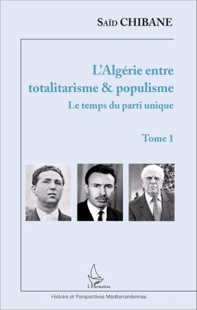 L&#039;Algérie entre totalitarisme &amp; populisme
