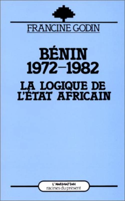 Le Bénin (1972-1982)