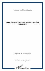 Procès de la Démocratie en Côte d'ivoire