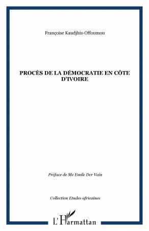 Procès de la Démocratie en Côte d'ivoire