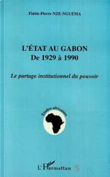 L'état au Gabon de 1929 à 1990