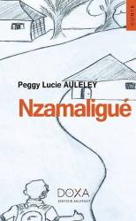 Nzamaligué de Peggy Lucie Auleley