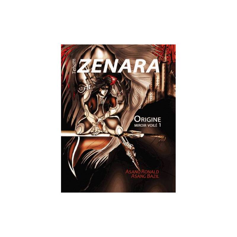 ZENARA, Origine, miroir voilé 1 de Ronald Asang et Bazil Asang