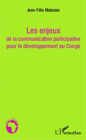 Les enjeux de la communication participative pour le développement au Congo
