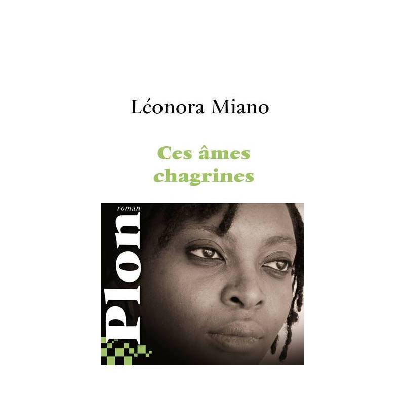 Ces âmes chagrines de Léonora Miano