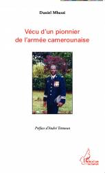 Vécu d'un pionnier de l'armée camerounaise