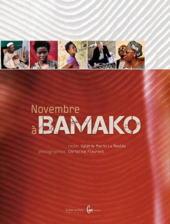 Novembre à Bamako de Marin La Meslée et Fleurent