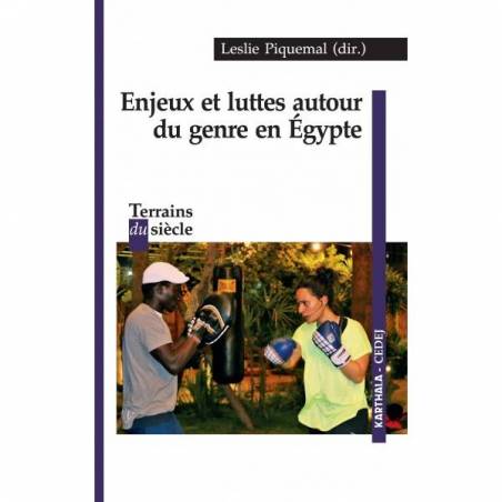 Enjeux et luttes autour du genre en Egypte de Leslie Piquemal