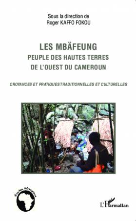 Les Mbäfeung, peuple des hautes terres de l'ouest du Cameroun