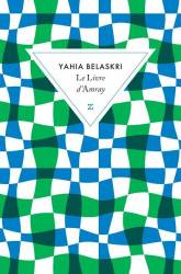 Le Livre d’Amray de Yahia Belaskri
