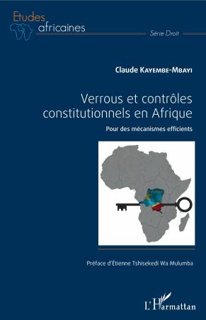 Verrous et contrôles constitutionnels en Afrique