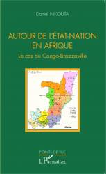 Autour de l'Etat-Nation en Afrique